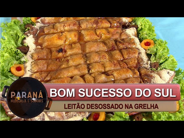 Paraná História e Sabores: LEITÃO DESOSSADO NA GRELHA - BOM SUCESSO DO SUL