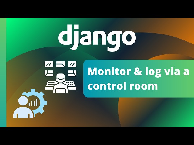 Add a Monitoring Dashboard to Django | Control Room Setup with dj-control-room