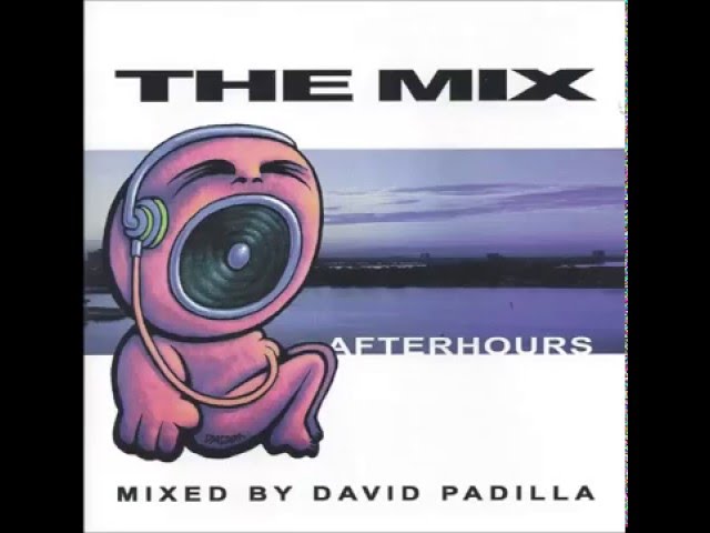 The Mix After Hours: Mixed by David Padilla CD 2