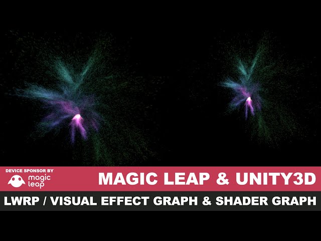 Magic Leap Creators - Lightweight Rendering Pipeline, Visual Effect Graph, and Shader Graph setup