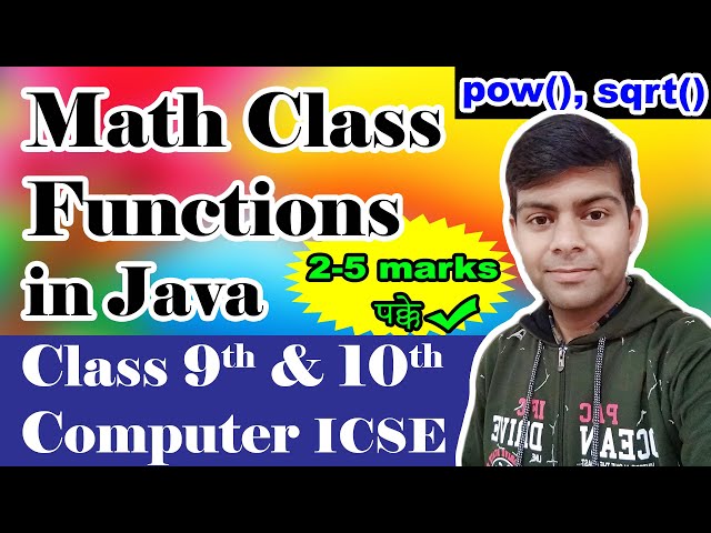 Math Class Functions in Java | pow() sqrt() ceil() floor() etc | Class 9 and 10 Computer