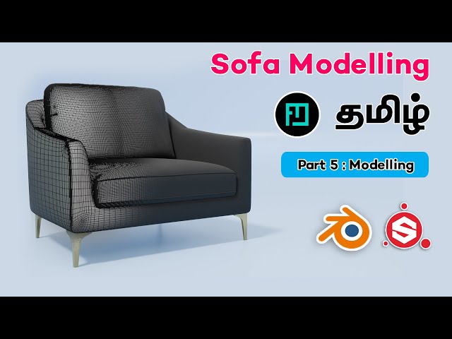 Blenderல் Sofa modelling Part : 5 Modelling தமிழில்  |#friendlymentor | blender tamil tutorial