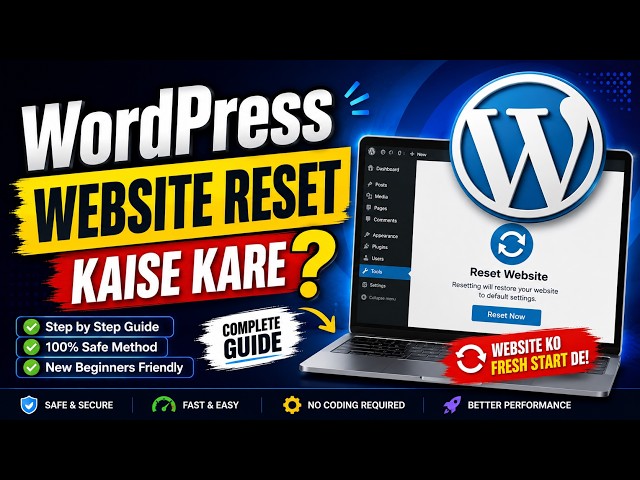 WordPress Website Reset Kaise Kare | WordPress Tutorial for Beginners-2026 | WordPress full Tutorial