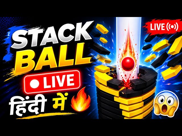 Stackball 🔴 LIVE Hindi 🔥