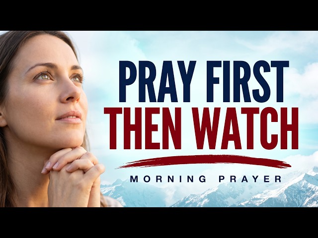 Pray This When You Feel Discouraged, Then Watch What God Does