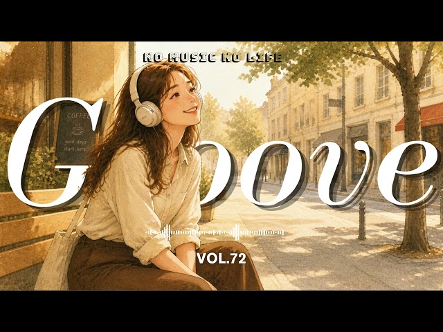 【Groove Pop】English Playlist 🎧 Vol.72｜Soft Groove, Low Voice · for Study, Work & Relax BGM 💌