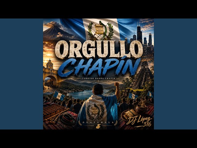 ORGULLO CHAPÍN
