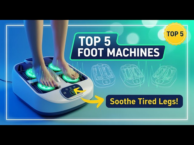 TOP 5 Best Foot Circulation Machines 2026 | Soothe Tired Legs and Improve Blood Flow
