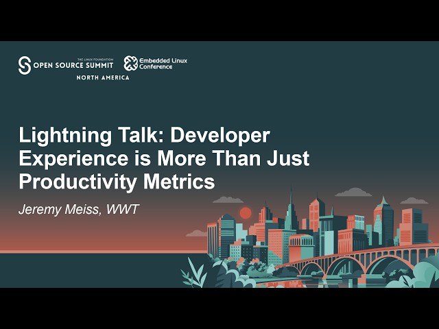 Lightning Talk: Developer Experience is More Than Just Productivity Metrics - Jeremy Meiss, WWT