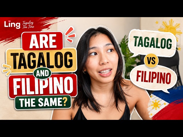 Tagalog vs Filipino: Are They the Same Language? | Tagalog Tea Time Ep. 20