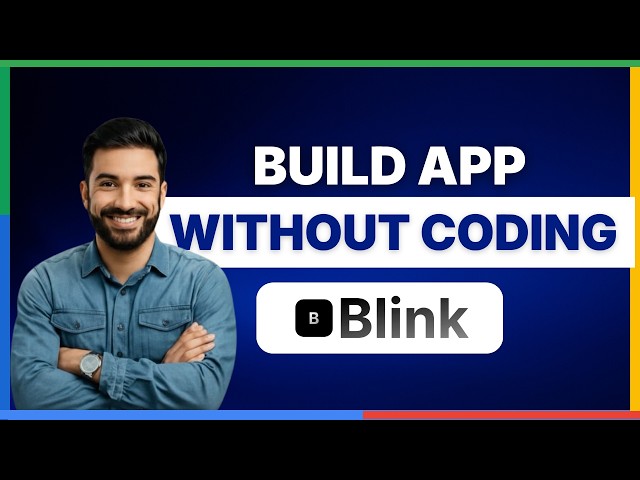 how to build app without coding using blink ai[2026 Full Guide]