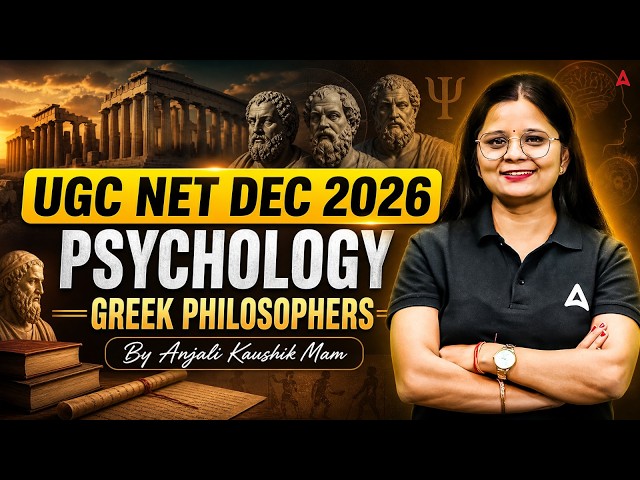 UGC NET DECEMBER 2026 PSYCHOLOGY Greek philosophers BY ANJALI MAM