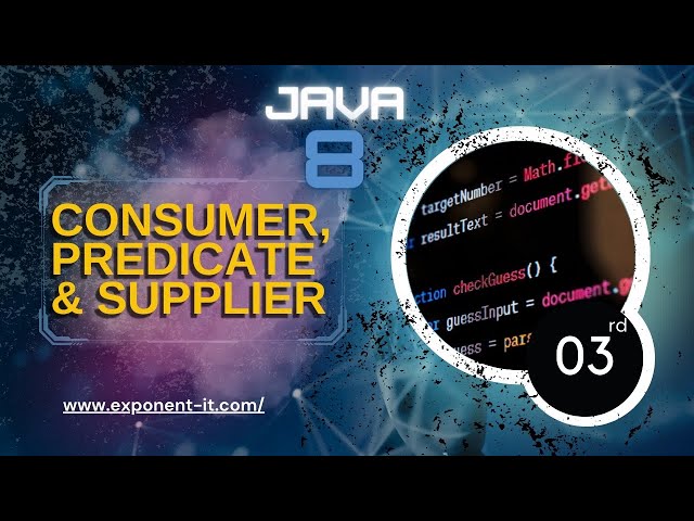 Java 8 New Features: Consumer, Predicate, and Supplier