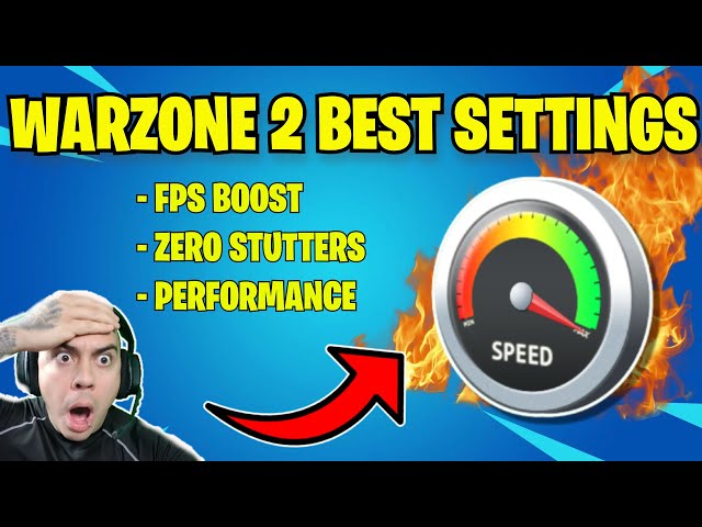 How To Boost FPS in Warzone 2.0 Increase Performance BEST SETTINGS ( Call of Duty )