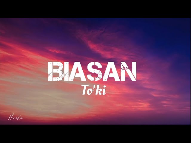 [Lirik] Biasan - To'ki