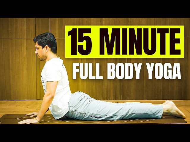 Full Body Yoga in 15 Minutes for Busy Mornings | Saurabh Bothra Yoga