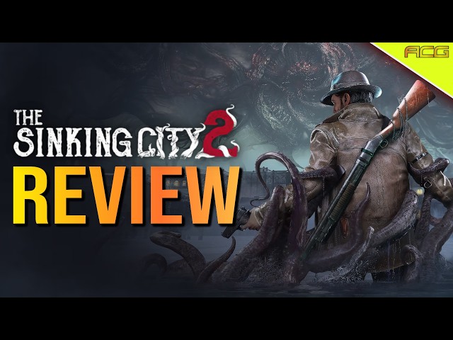 Sinking City 2 Review "Buy, Wait, Never touch?"