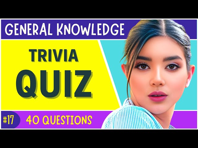 ⭐General Knowledge Quiz Questions and Answers | Mixed Knowledge
