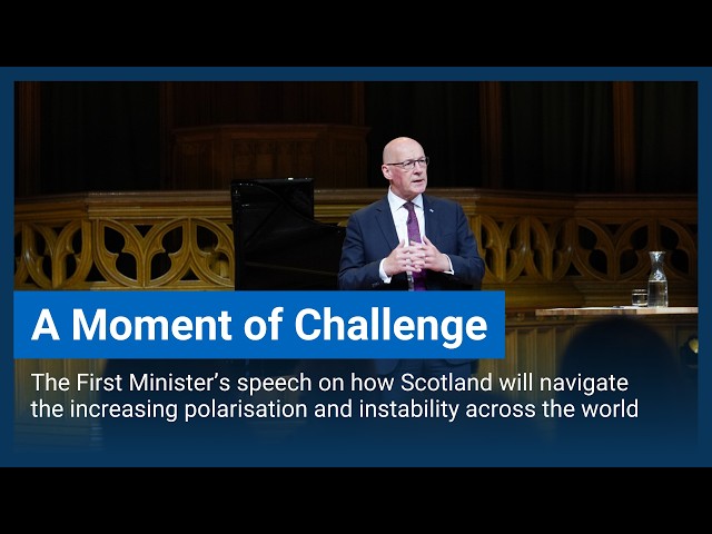 A Moment of Challenge: First Minister's Speech