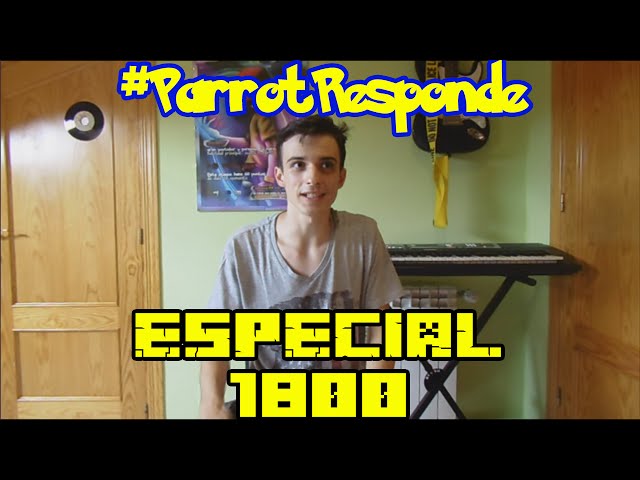 ESPECIAL 1800 suscriptores / Regalo + #ParrotResponde / Parrot Pnis