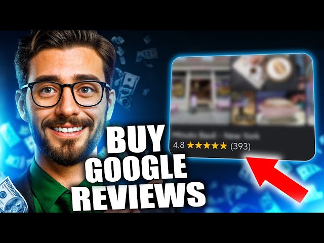How and Where to Buy Google Reviews (Real & Authentic)