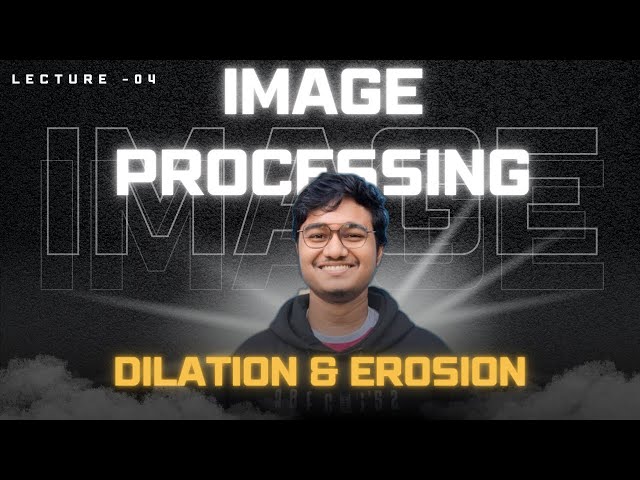 Dilation and Erosion in Bangla || Image Processing || Bangla || Computer Science and Engineering