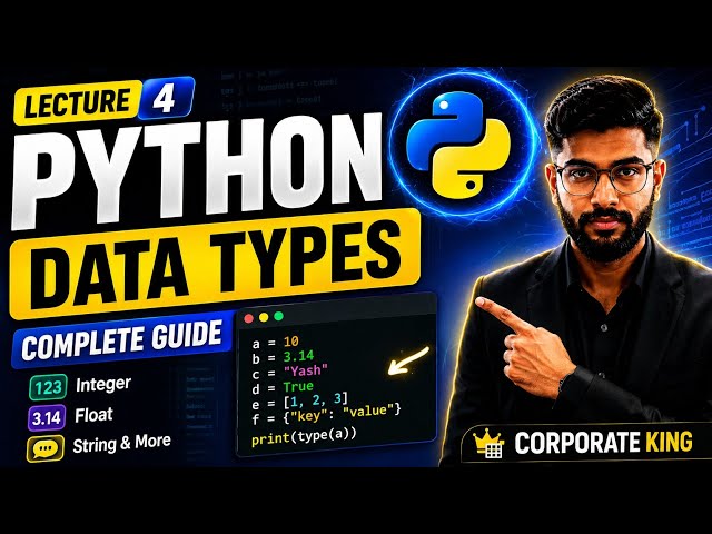 Lecture 4: Data Types in Python | int, float, str, bool & type() Function | Python Course 2026