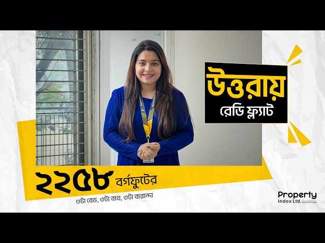 2258 SQFT Brand New Flat in Uttara | 3-Beds Ready Flat for Sale