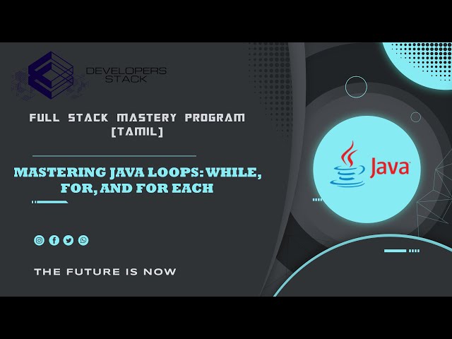 FSMB-Tamil-Day-06-Mastering Java Loops: While, For, and For Each