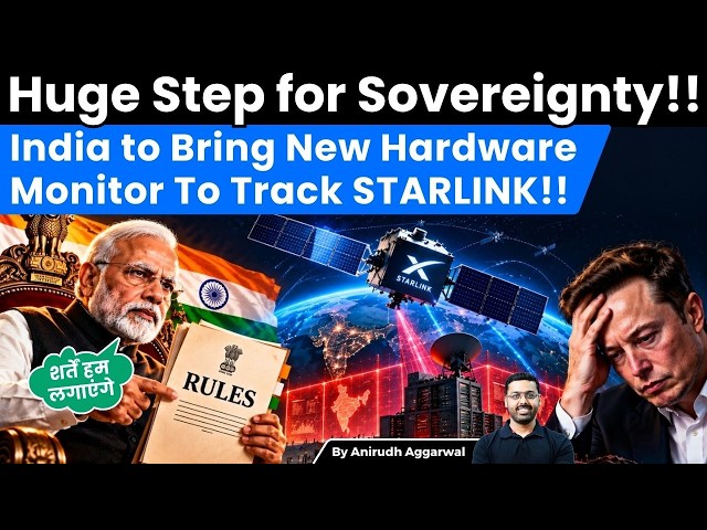 Huge Step for Digital Sovereignty! India to Bring New Hardware Monitor To Track Starlink!