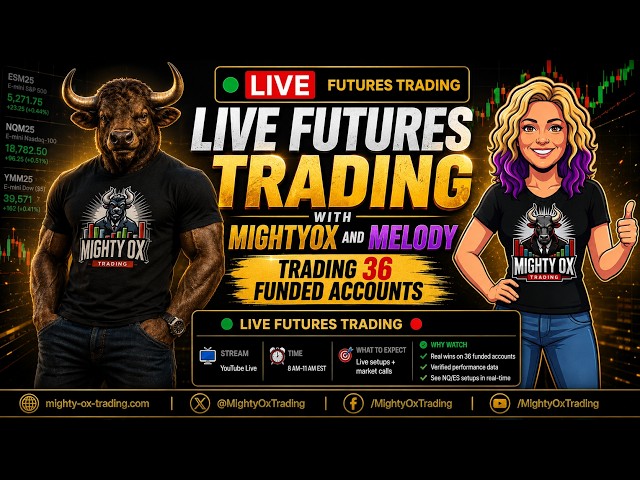 Live Futures Trading with Ox & Melody - Trading 36 Funded Accounts - Tuesday August 18th, 2026