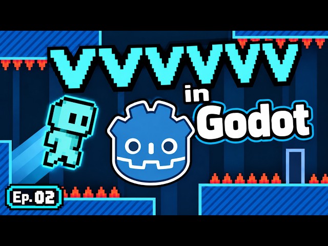 Make VVVVVV in Godot 4! Complete Beginner Tutorial – Ep. 2