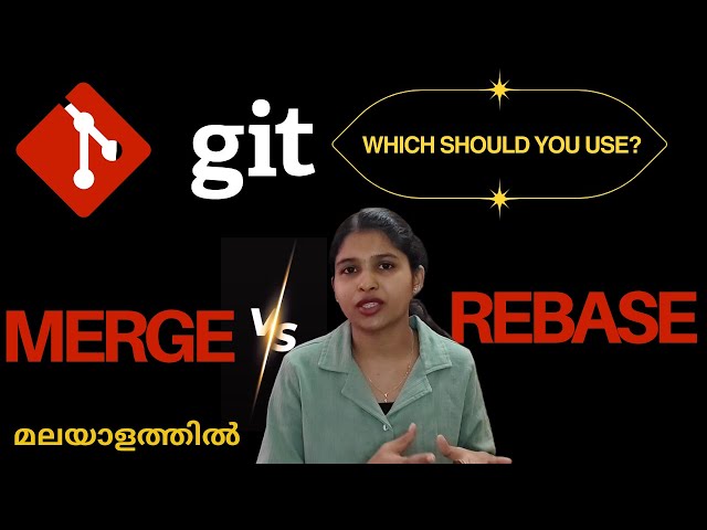 Git Merge vs Rebase - Finally Explained Simply | Which Should You Use? in Malayalam