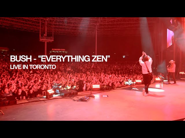 BUSH - "Everything Zen" (Live in Toronto)