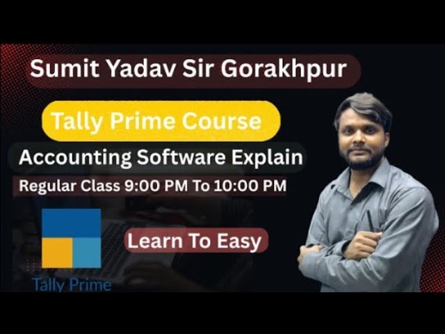 Part 12 Tally Prime Course | Bright Computer Institute | Sumit Yadav Sir