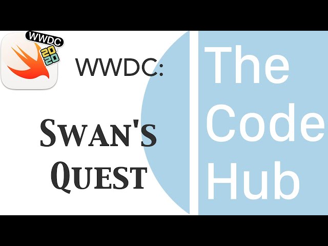 The Code Hub: WWDC Special #1 - Swan's Quest, Chapter 1!