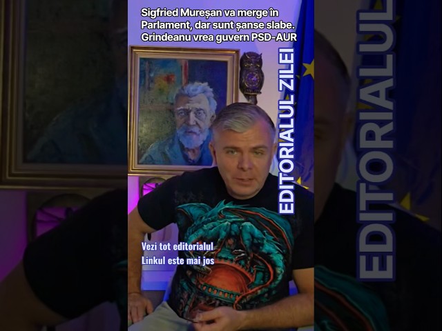 Siegfried Mureșan will go to Parliament, but the chances are slim. Grindeanu wants a PSD-AUR gove...