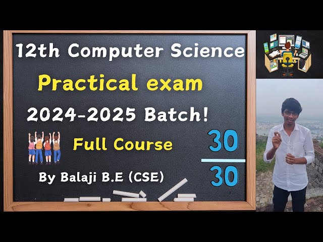 12th Computer Science Practical Exam 2024-2025 | Full Course | half yearly | Tamil | Pattern