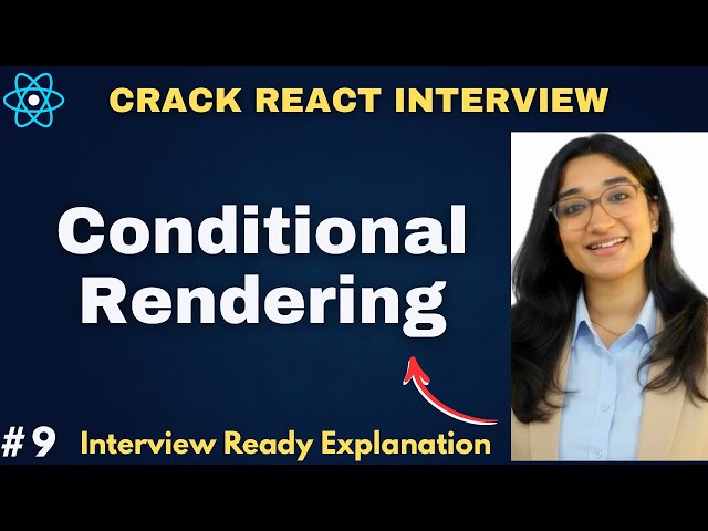 Conditional Rendering in React | If Else, Ternary, && Explained | React Interview Questions 2026