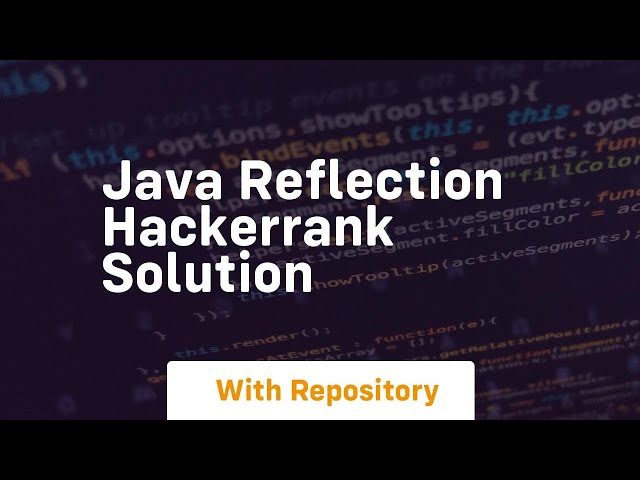 java reflection hackerrank solution
