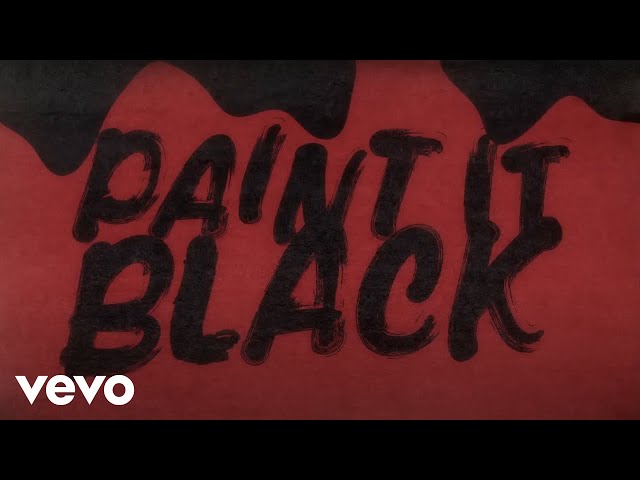 The Rolling Stones - Paint It, Black (Official Lyric Video)