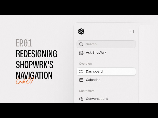 EP.01 — Redesigning Shopwrk’s Navigation