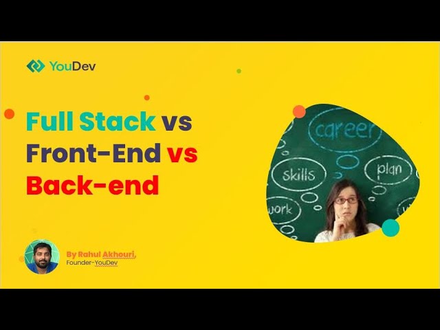 Full Stack vs Front-end vs Back-end development | Salary range vs learning curve