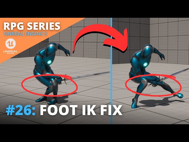 Unreal Engine 5 RPG Tutorial Series - #26: Foot IK Anims Fix