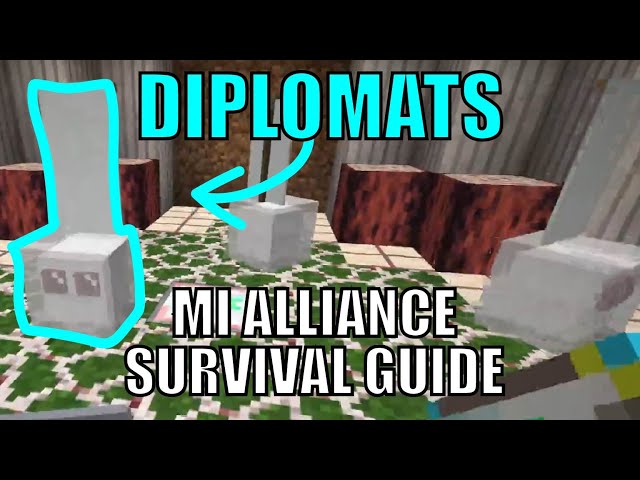 Minecraft MI ALLIANCE SURVIVAL GUIDE - DIPLOMACY
