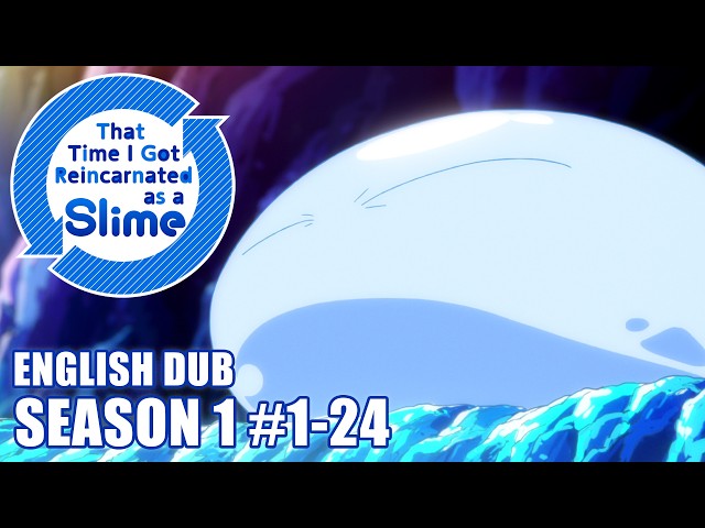 Full Anime | That Time I Got Reincarnated as a Slime | Season 1 Ep.1~24 (English Dub)