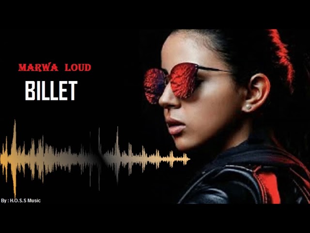 Marwa Loud - Billet