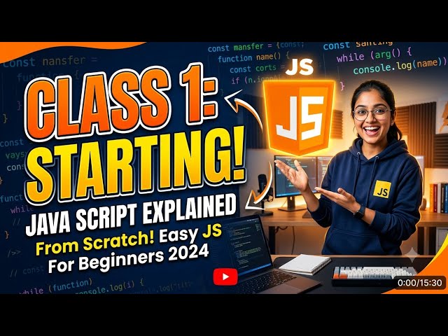 Class 1 starting ( java Script explain ) 