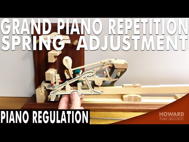 Piano Regulation - Grand Piano Repetition Spring Adjustment I HOWARD PIANO INDUSTRIES