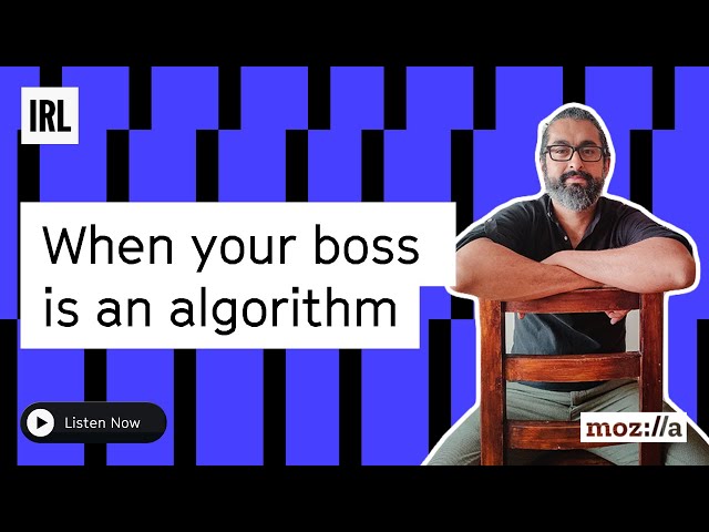 Podcast: When an Algorithm is Your Boss